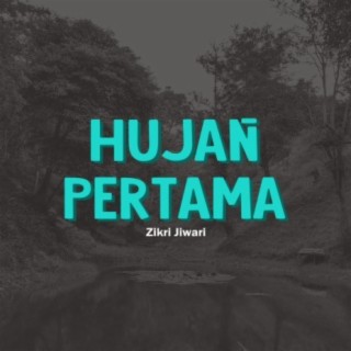 Hujan Pertama