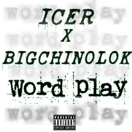 Word Play ft. BIGCHINOLOK | Boomplay Music
