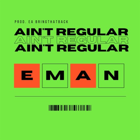 Ain't Regular