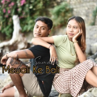 Mewali Ke Bali