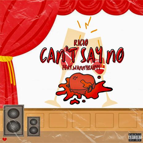 Cant say no ft. wannybabyy | Boomplay Music