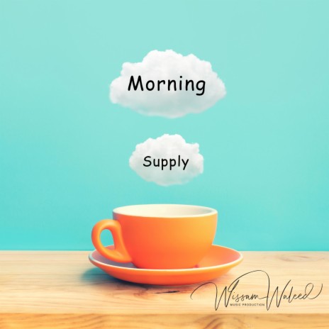 Morning Supply | Boomplay Music
