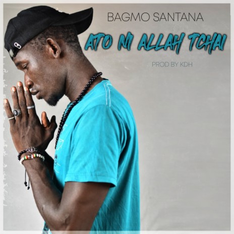 Ato ni Allah tchai | Boomplay Music