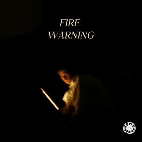 Fire Warning | Boomplay Music