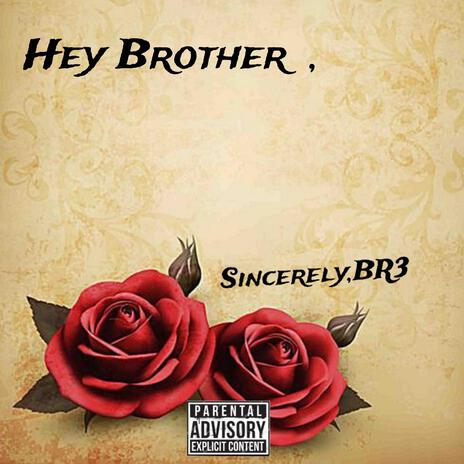 Hey Brother | Boomplay Music