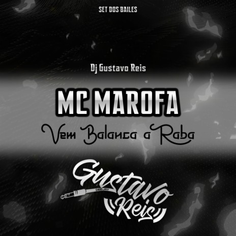 Vem Balança a Raba ft. DJ GUSTAVO REIS | Boomplay Music