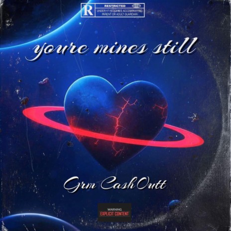 You're mines still | Boomplay Music