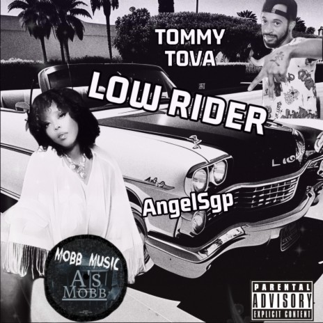 LOW RIDER ft. Tommy Tova | Boomplay Music