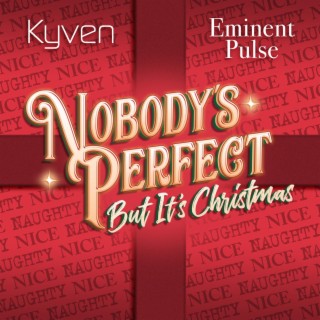 Nobody's Perfect But It's Christmas
