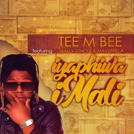 Iyaphiwa Imali (Original Mix) ft. Mally Sithole & Mavuthela