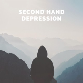 Second Hand Depression