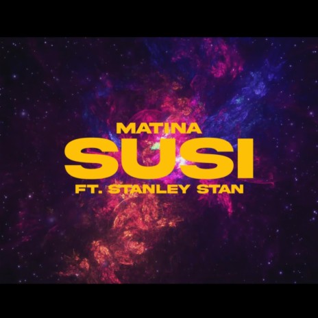 Susi ft. Stanley Stan | Boomplay Music