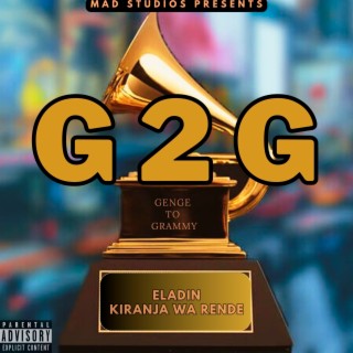 G 2 G (Genge to Grammy)