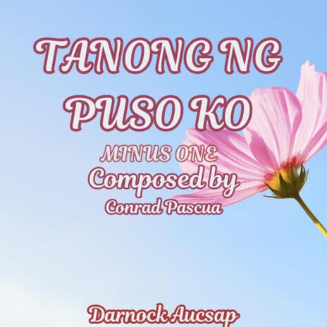 Tanong Ng Puso Ko (Minus One) | Boomplay Music