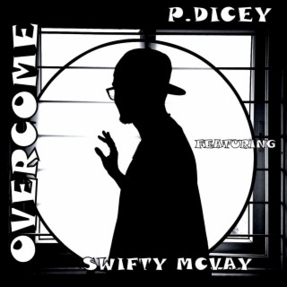 Overcome (feat. Swifty Mc Vay)
