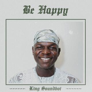 Be Happy lyrics | Boomplay Music