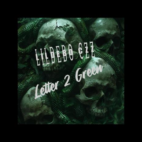 Letter 2 Green | Boomplay Music