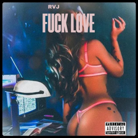 Fuck Love | Boomplay Music