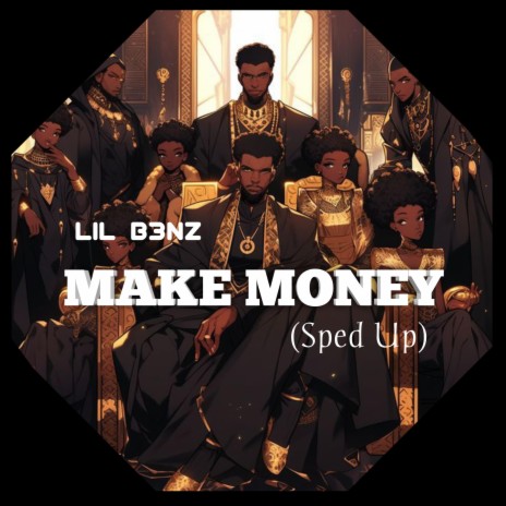 Make Money (Sped Up) | Boomplay Music