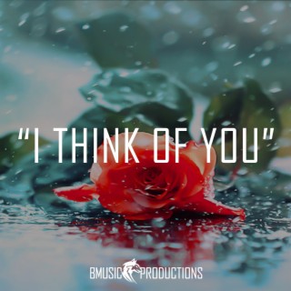 I Think Of You