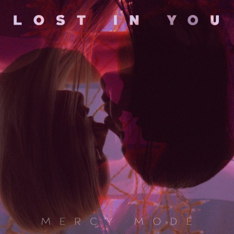 Lost In You | Boomplay Music