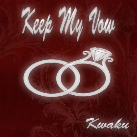 Keep My Vow | Boomplay Music