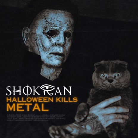 Halloween Kills: Metal (From "Halloween") | Boomplay Music