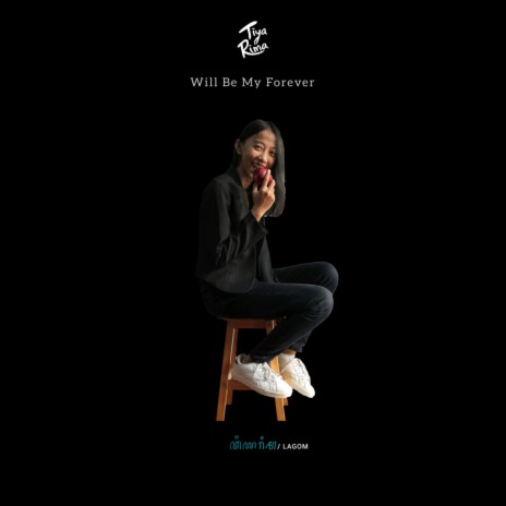 Will Be My Forever | Boomplay Music