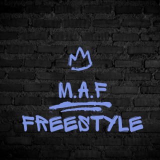 M.A.F. Freestlye