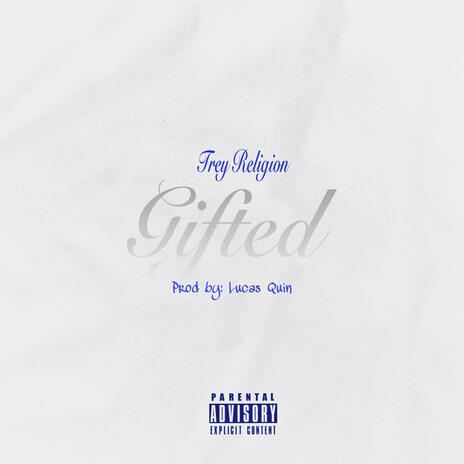 Gifted (Freestyle) | Boomplay Music