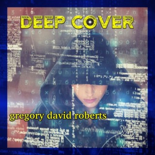 Deep Cover