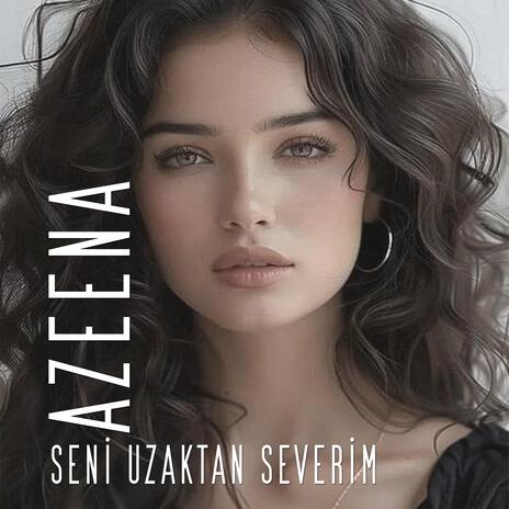 Seni Uzaktan Severim | Boomplay Music