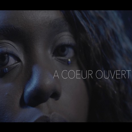 A coeur ouvert | Boomplay Music