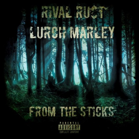 From The Sticks ft. Lurch Marley | Boomplay Music