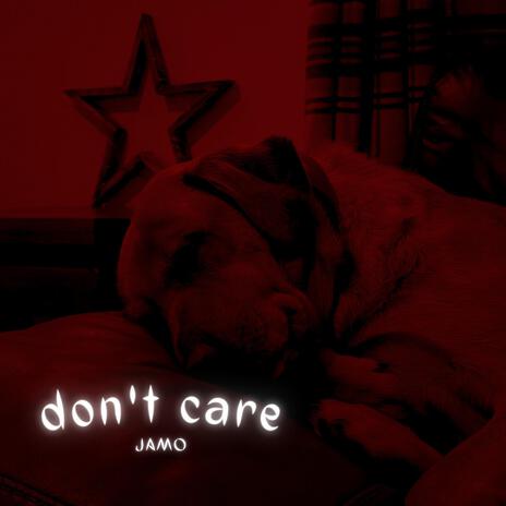 don't care ft. Wolfe Clas | Boomplay Music