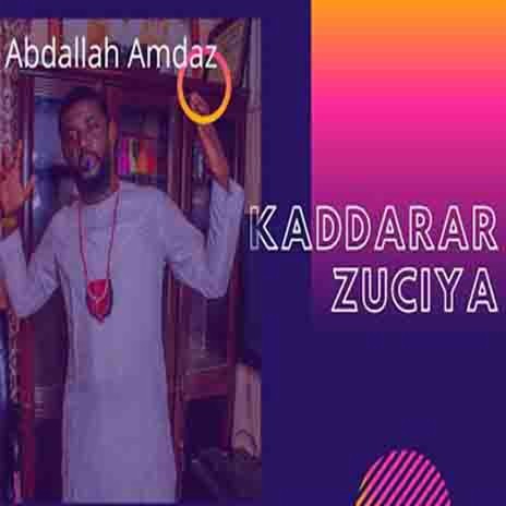 Kaddarar Zuciya | Boomplay Music