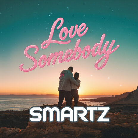 Love Somebody | Boomplay Music