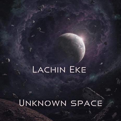 Unknown Space | Boomplay Music