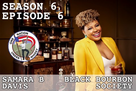 Season 6 Ep 6 -- Samara B Davis & Black Bourbon Society