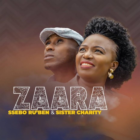 Zaara ft. Sister Charity | Boomplay Music