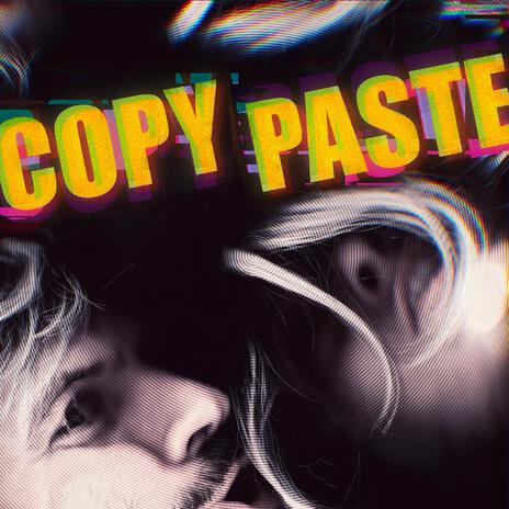 Copy Paste | Boomplay Music