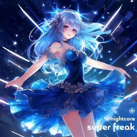 Super Freak (Nightcore)