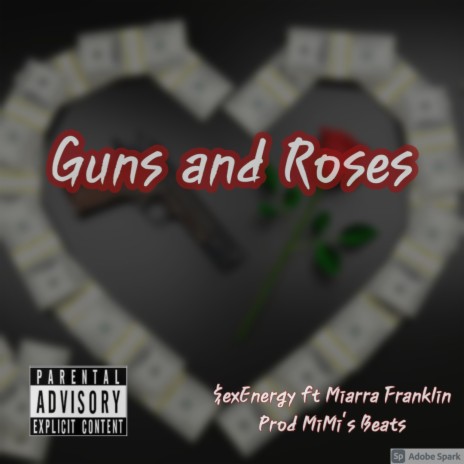 Guns and Roses ft. Miarra Franklin | Boomplay Music