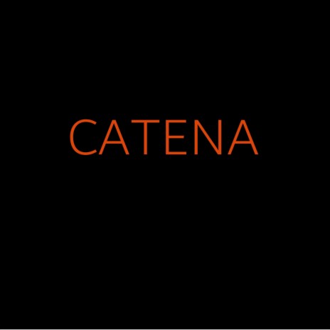Catena | Boomplay Music