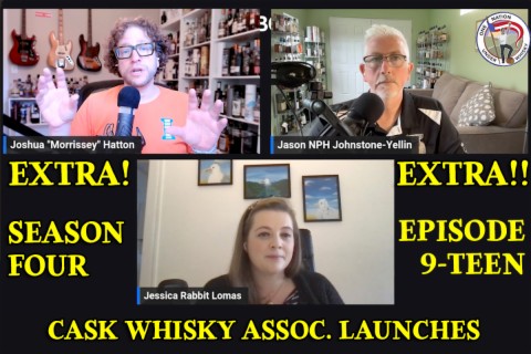 Extra! Extra! S4E19 -- Cask Whisky Association Launches
