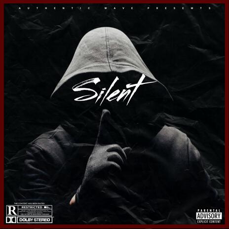 Silent | Boomplay Music