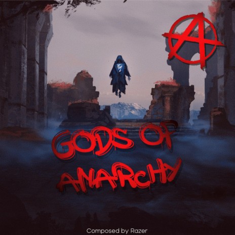 Gods of Anarchy | Boomplay Music
