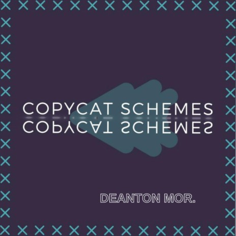 Copycat Schemes | Boomplay Music