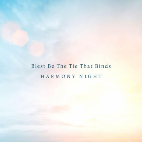Blest Be The Tie That Binds (Harp Version) | Boomplay Music