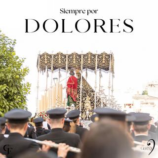 Siempre por Dolores (En Directo)